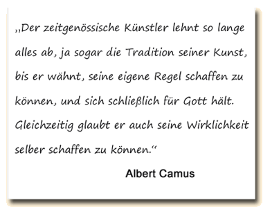 Zitat: Albert Camus über die Hybris der zeitgenössischen Künstler